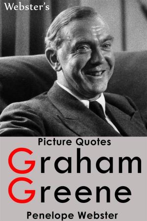 Book cover of Webster's Graham Greene Picture Quotes