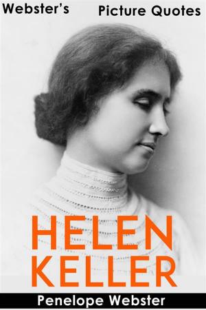 Book cover of Webster's Helen Keller Picture Quotes