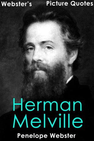 Book cover of Webster's Herman Melville Picture Quotes