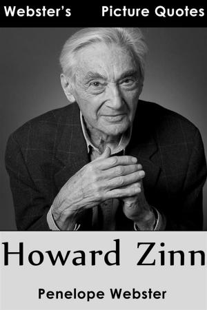 Book cover of Webster's Howard Zinn Picture Quotes