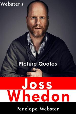 Book cover of Webster's Joss Whedon Picture Quotes