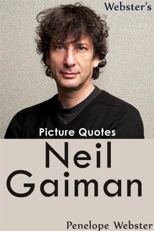 Book cover of Webster's Neil Gaiman Picture Quotes
