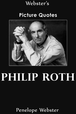 Book cover of Webster's Philip Roth Picture Quotes