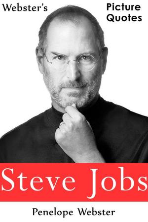 Book cover of Webster's Steve Jobs Picture Quotes
