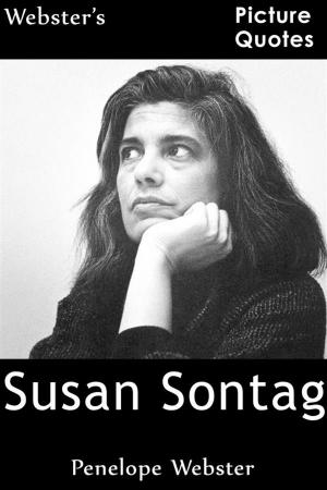 Cover of Webster's Susan Sontag Picture Quotes