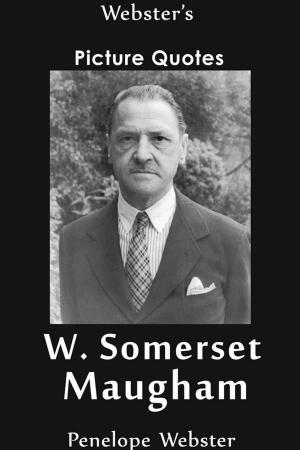 Book cover of Webster's W. Somerset Maugham Picture Quotes