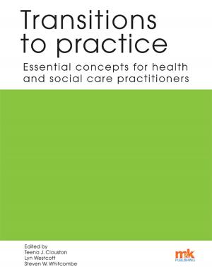 Cover of the book Transitions to practice: Essential concepts for health and social care professions by Andrew Blann