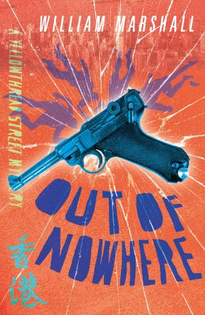 Cover of the book Out of Nowhere by C. M. Taylor