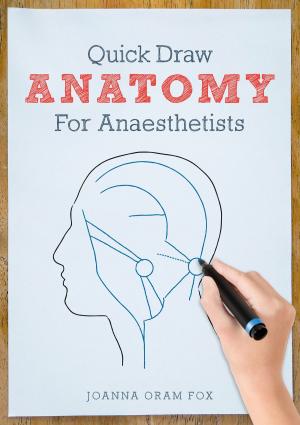 Book cover of Quick Draw Anatomy for Anaesthetists