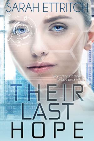 Cover of the book Their Last Hope by Sarah Ettritch