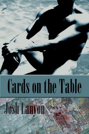 Cover of the book Cards on the Table by Josh Lanyon