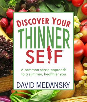 Cover of the book Discover Your Thinner Self by Janie Lidey