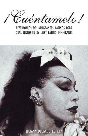 Cover of the book ¡Cuéntamelo! by Larissa M. Mercado-López