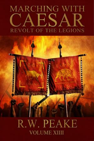 Book cover of Marching With Caesar-Revolt of the Legions