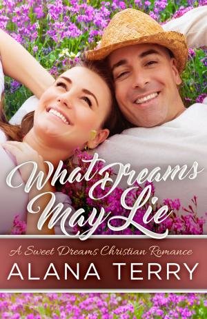 Cover of the book What Dreams May Lie by Lynn Raye Harris