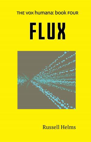 Cover of the book Flux by C. Michael Bogdal