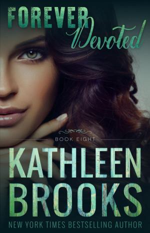 Cover of the book Forever Devoted by Kathleen Brooks