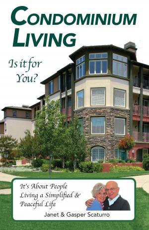 Cover of the book Condominium Living, Is it for You? by John W. Fountain