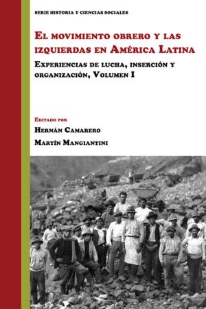 Cover of El movimiento obrero y las izquierdas en América Latina