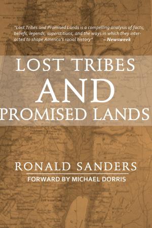 Cover of the book Lost Tribes and Promised Lands by Greg Johnson
