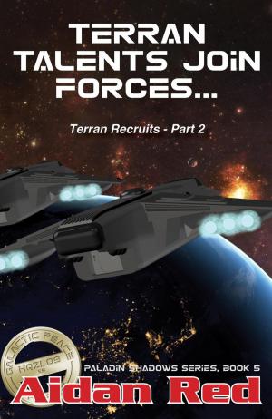 Book cover of Terran Recruits: Terran Talents Join Forces