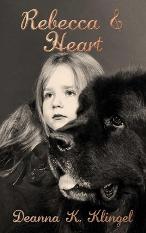 Cover of Rebecca & Heart by Deanna K. Klingel, Progressive Rising Phoenix Press, LLC