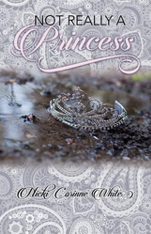 Cover of the book Not Really A Princess by Fredrick K. Ezeji-Okoye