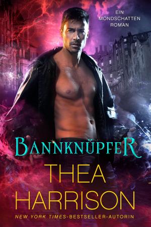 Cover of the book Bannknüpfer by Thea Harrison, Simone Heller