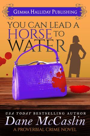 Cover of the book You Can Lead a Horse to Water by Leslie Langtry