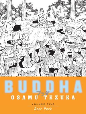 Cover of Buddha: Volume 5: Deer Park