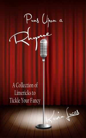 Cover of the book Puns Upon a Rhyme: A Collection of Limericks to Tickle Your Fancy by E.W. Farnsworth