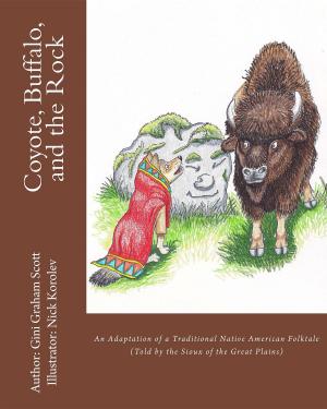 Book cover of Coyote, Buffalo, and the Rock