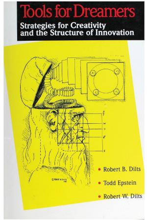 Cover of the book Tools for Dreamers by Robert Brian Dilts
