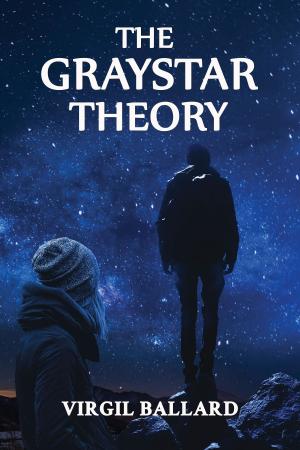 bigCover of the book The GrayStar Theory by 