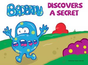 Cover of the book Badbadu Discovers A Secret by Jessica Lorenne