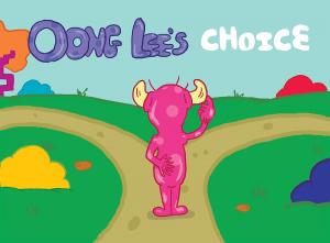 Cover of the book Oong Lee’s Choice by MALVIKA MISRA