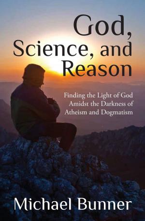 Cover of the book God, Science and Reason by Moriah Marston, The Tibetan