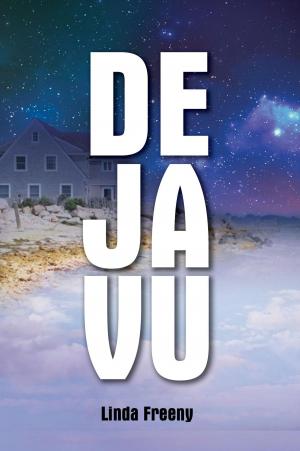 Cover of the book DEJA VU by Matty Dalrymple