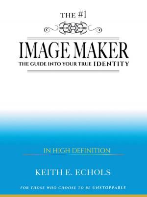 Cover of the book The #1 Image Maker by Jacqueline Hearns