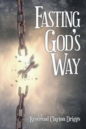 Cover of the book Fasting God’S Way by Johns V Simon