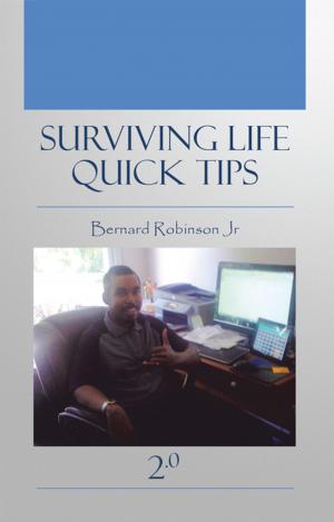 Cover of the book Surviving Life Quick Tips 2.0 by Benson Ebinne (M.S. M.Div.)