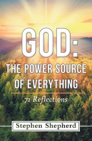 Cover of the book God: the Power Source of Everything by Bill Neely