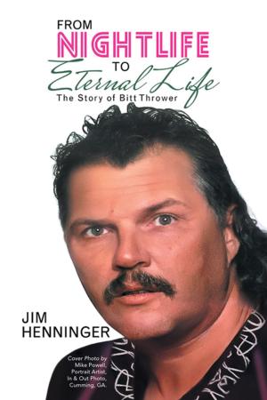 Cover of the book From Nightlife to Eternal Life by Jeff Vordermark
