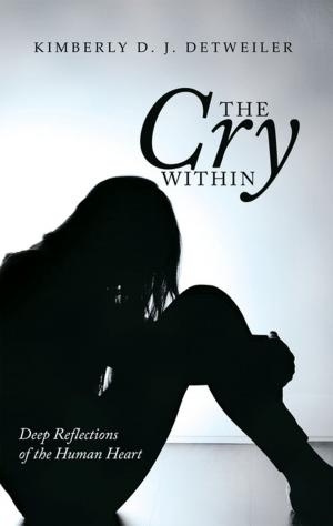 Cover of the book The Cry Within by George O. Wood