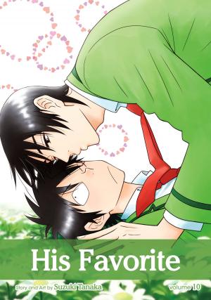 Cover of the book His Favorite, Vol. 10 (Yaoi Manga) by Mohiro Kitoh