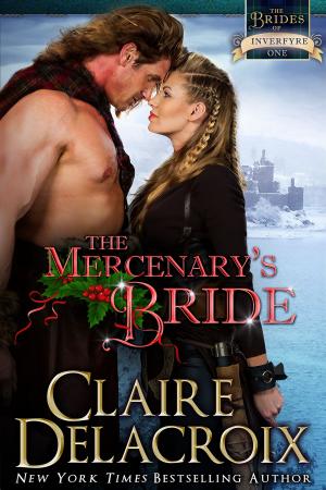Cover of the book The Mercenary's Bride by Claire Delacroix