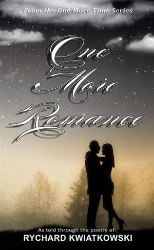 Cover of the book One More Romance by Kate Barnwell
