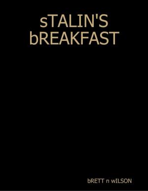 Cover of the book Stalin's Breakfast by Suraj Kirandumkara Nair