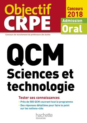 Cover of the book QCM CRPE : Sciences et technologie 2018 by Colette Woycikowska, Lydie Pfander-Meny