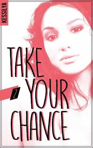 Cover of the book Take your chance - 2 - Luna by Jessica Sorensen